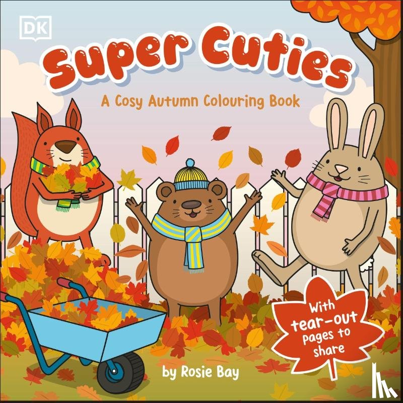 Bay, Rosie - Super Cuties A Cosy Autumn Colouring Book