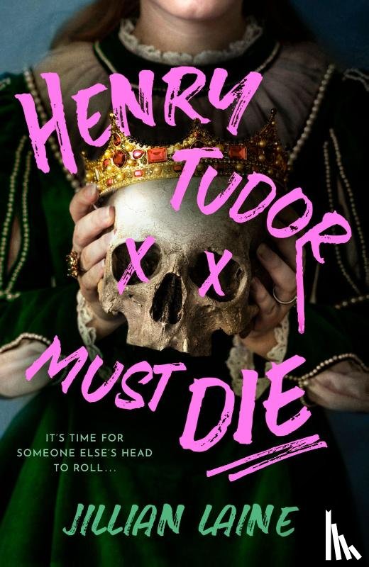 Laine, Jillian - Henry Tudor Must Die