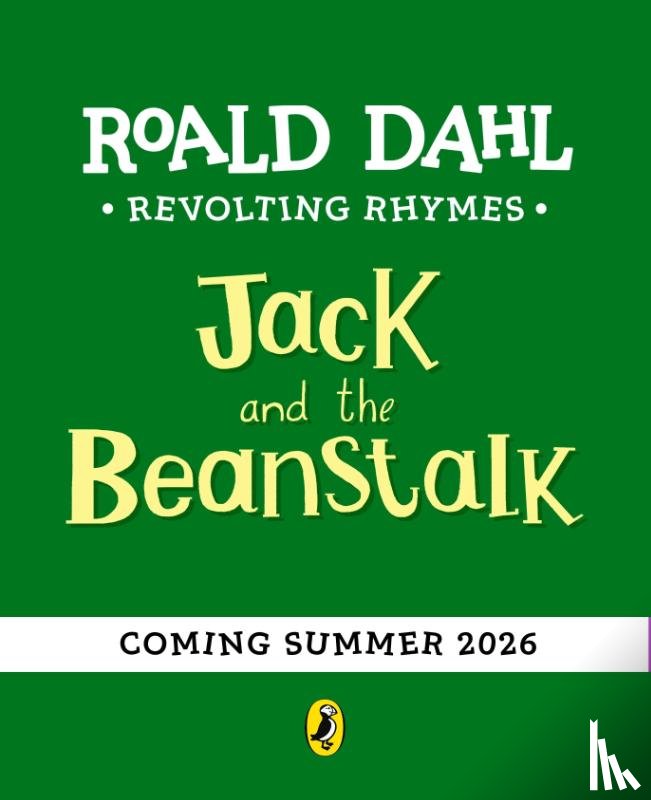 Dahl, Roald - Revolting Rhymes: Jack and the Beanstalk