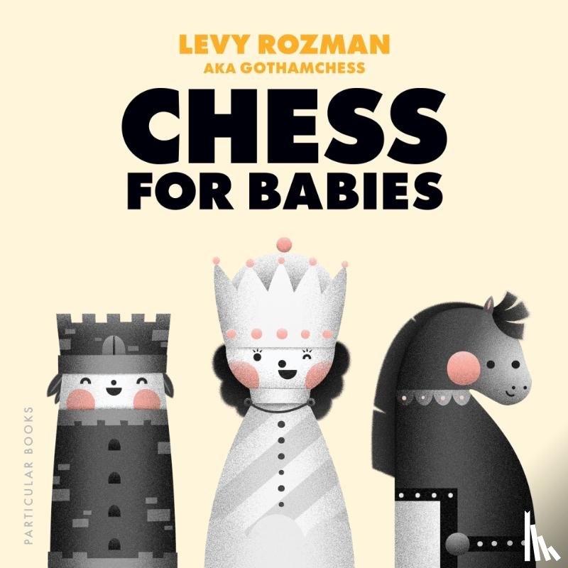 Rozman, Levy, GothamChess - Chess for Babies