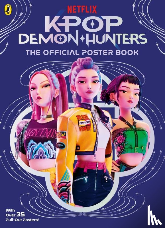 KPop Demon Hunters - KPop Demon Hunters: The Official Poster Book