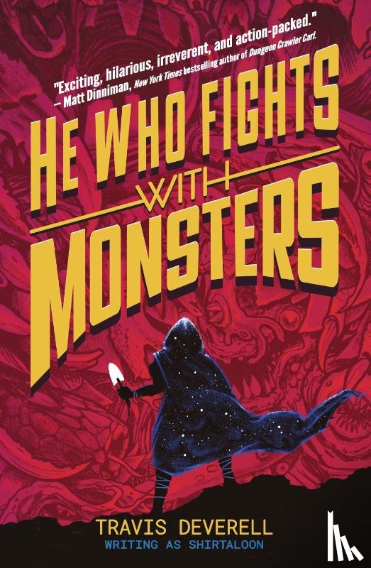 365155, Anonymous MJ, Shirtaloon, Deverell, Travis - He Who Fights With Monsters: Outworlder