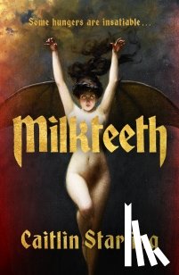 Starling, Caitlin - Milkteeth