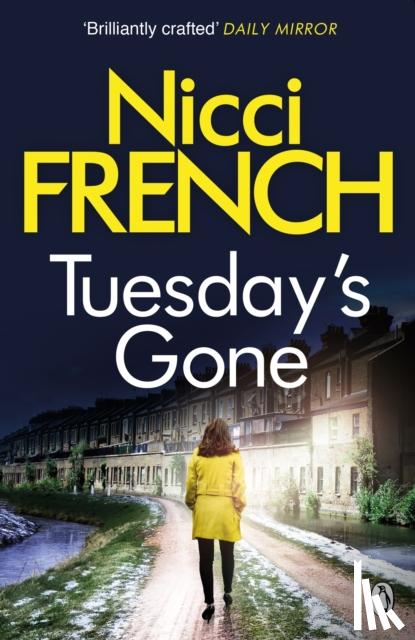 french, nicci - Tuesday's gone