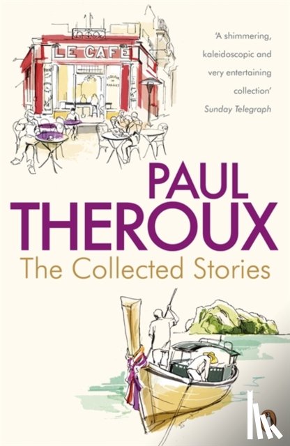 Theroux, Paul - The Collected Stories