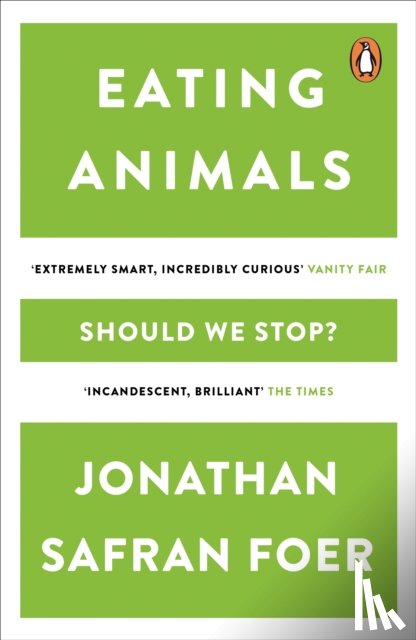 Safran Foer, Jonathan - Eating Animals