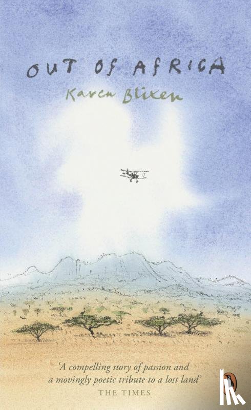 Blixen, Karen - Out of Africa