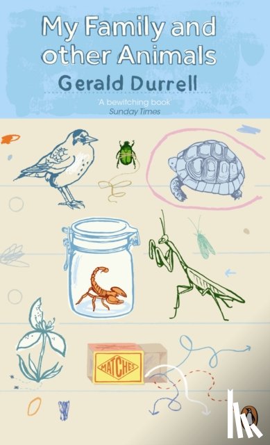 Durrell, Gerald - My Family and Other Animals
