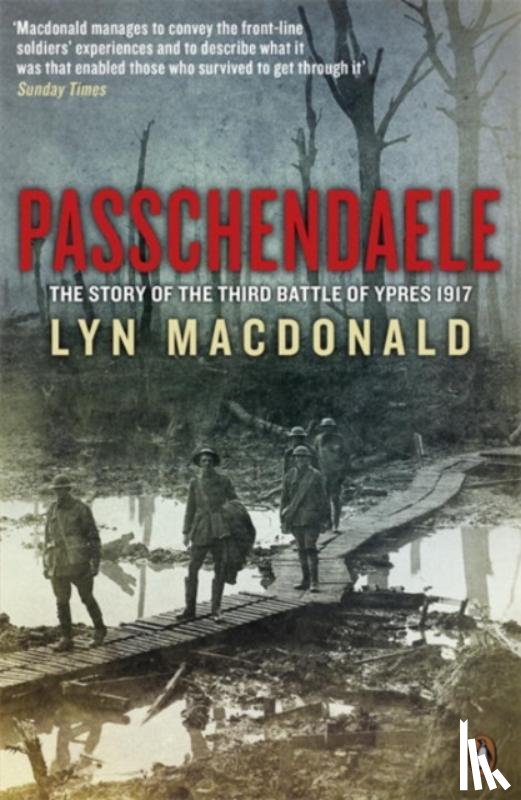 Macdonald, Lyn - Passchendaele