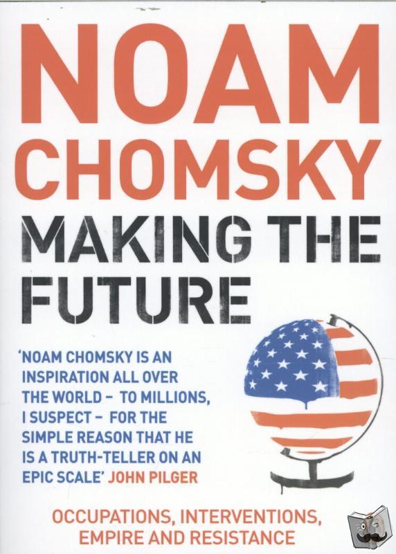 Chomsky, Noam - Making the Future