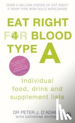 D'Adamo, Peter J. - Eat Right for Blood Type A