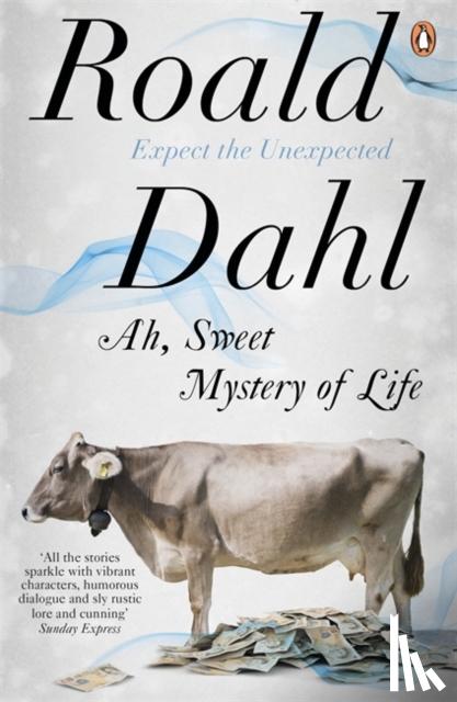 Dahl, Roald - Ah, Sweet Mystery of Life