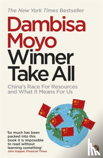 Moyo, Dambisa - Winner Take All