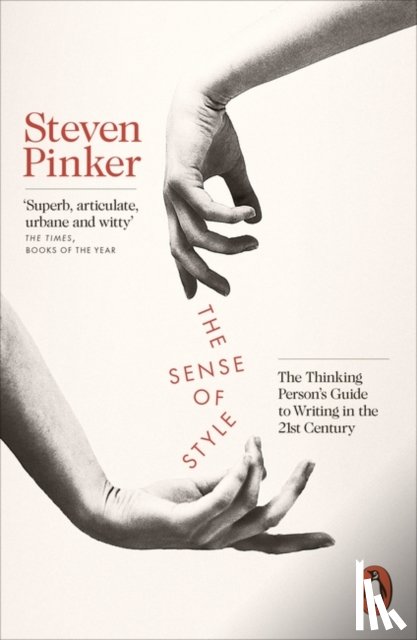 Pinker, Steven - The Sense of Style