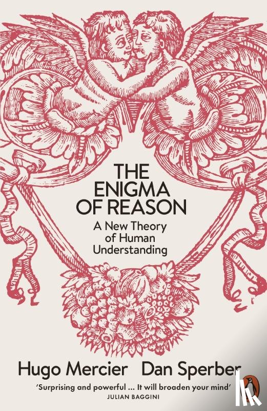 Sperber, Dan, Mercier, Hugo - The Enigma of Reason