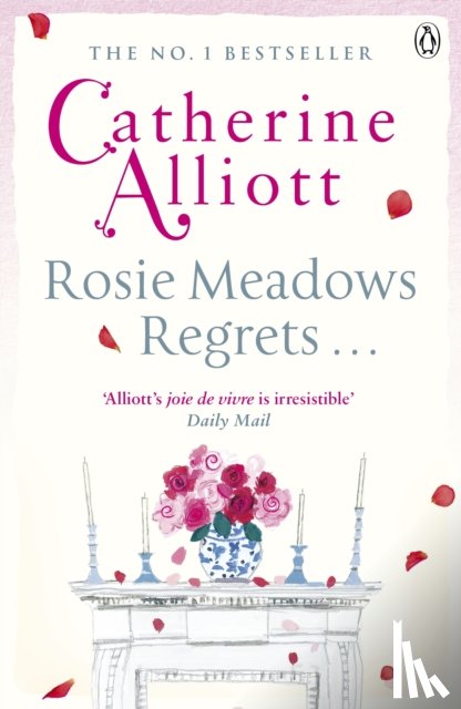 Alliott, Catherine - Rosie Meadows Regrets...