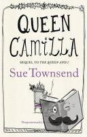 Townsend, Sue - Queen Camilla