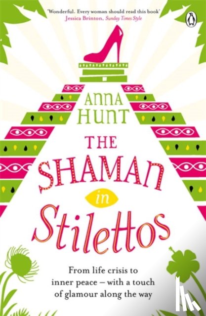 Hunt, Anna - The Shaman in Stilettos