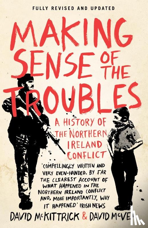 McKittrick, David, McVea, David - Making Sense of the Troubles
