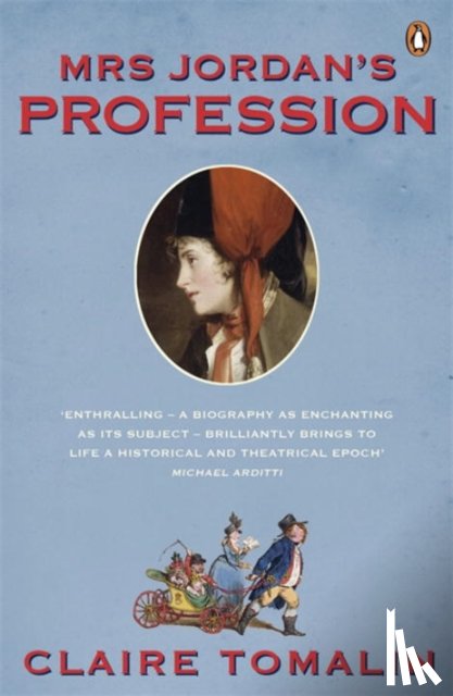 Tomalin, Claire - Mrs Jordan's Profession