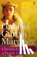 Marquez, Gabriel Garcia - Chronicle of a Death Foretold