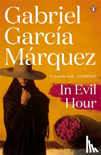 Marquez, Gabriel Garcia - In Evil Hour