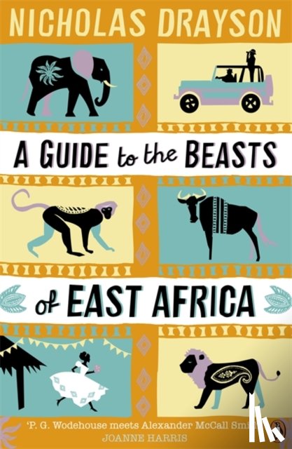 Drayson, Nicholas - A Guide to the Beasts of East Africa