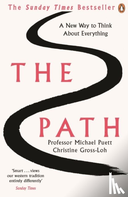 Puett, Professor Michael, Gross-Loh, Christine - The Path