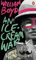 Boyd, William - An Ice-cream War