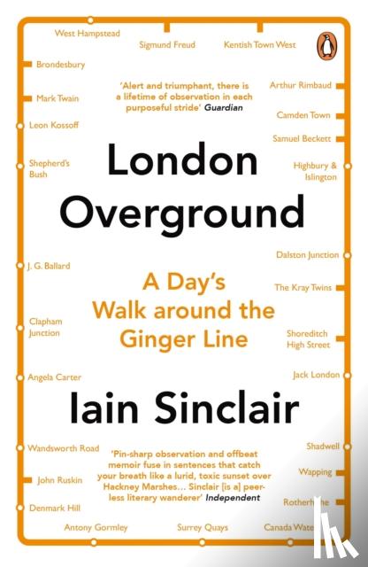 Sinclair, Iain - London Overground