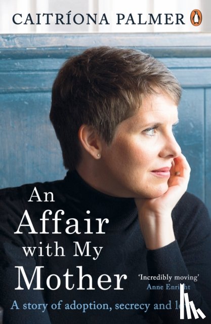 Palmer, Caitriona - An Affair with My Mother