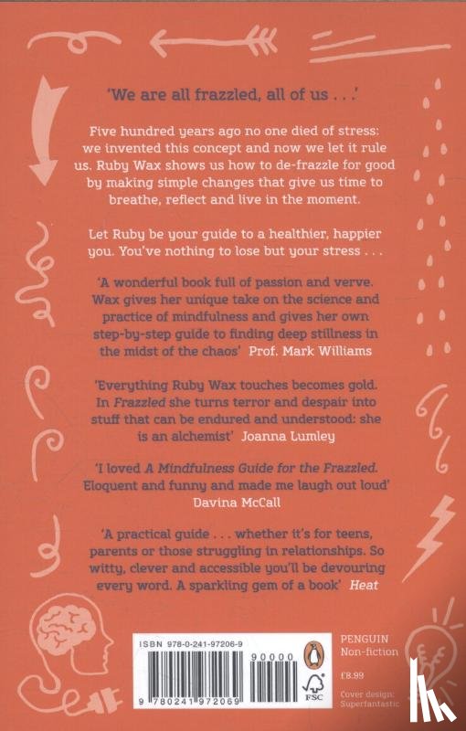 Wax, Ruby - A Mindfulness Guide for the Frazzled