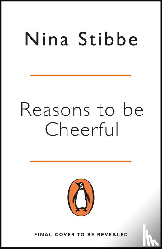 Stibbe, Nina - Reasons to be Cheerful