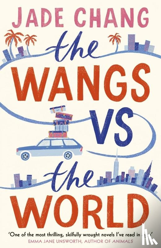 Chang, Jade - The Wangs vs The World