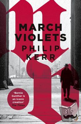 Kerr, Philip - March Violets