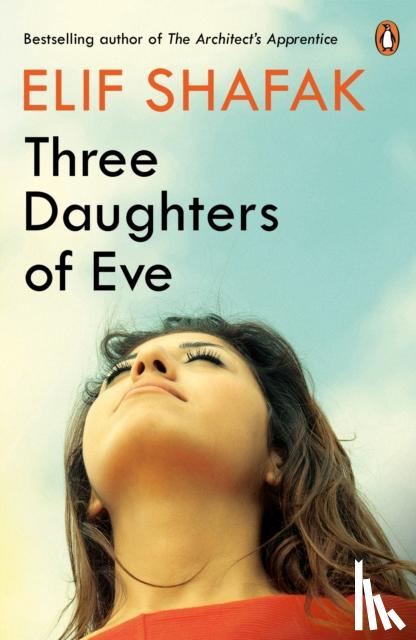 Shafak, Elif - Three Daughters of Eve