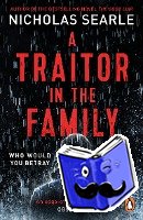 Searle, Nicholas - A Traitor in the Family