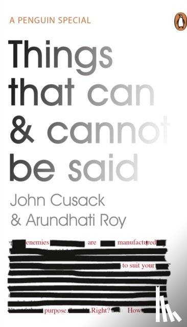 Cusack, John, Roy, Arundhati - Things That Can and Cannot Be Said