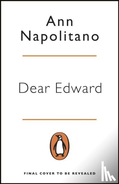 Napolitano, Ann - Dear Edward