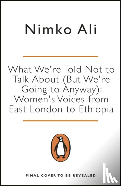 Ali, Nimko - What We’re Told Not to Talk About (But We’re Going to Anyway)