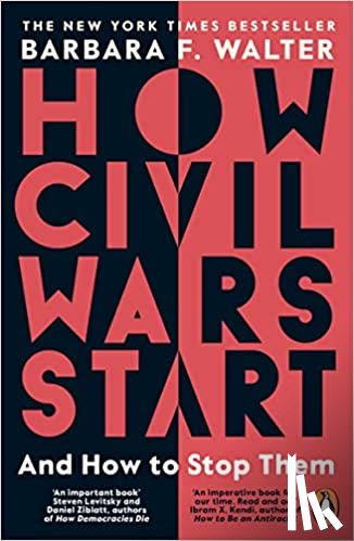Walter, Barbara F. - How Civil Wars Start