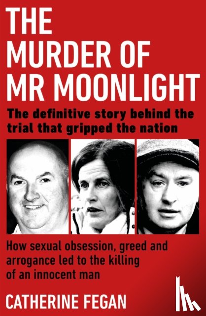 Fegan, Catherine - The Murder of Mr Moonlight