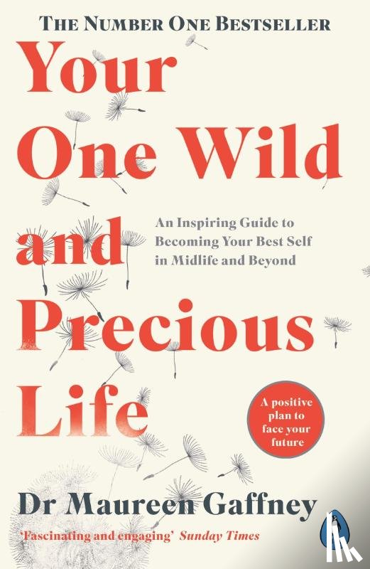 Gaffney, Maureen - Your One Wild and Precious Life