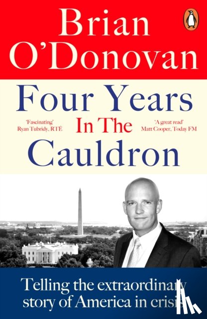 O’Donovan, Brian - Four Years in the Cauldron