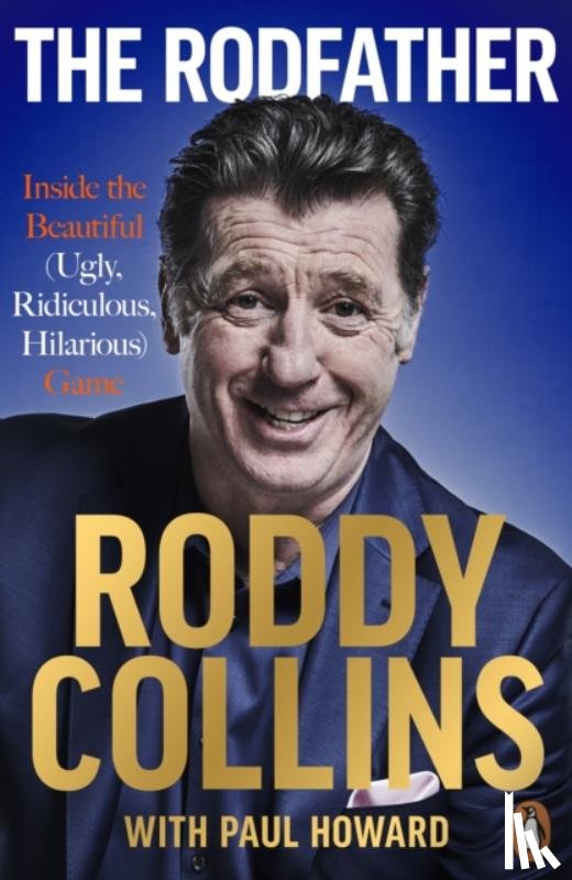 Collins, Roddy, Howard, Paul - The Rodfather