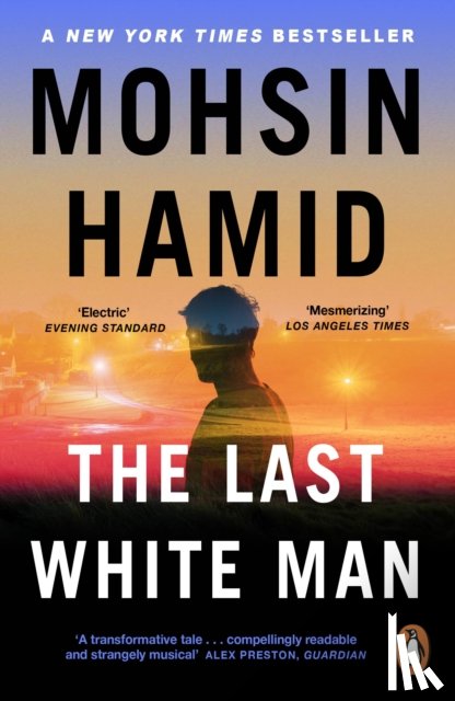 Hamid, Mohsin - The Last White Man