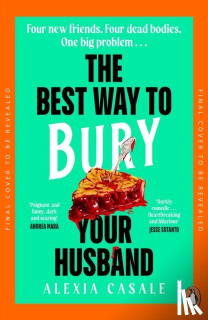 Casale, Alexia - The Best Way to Bury Your Husband