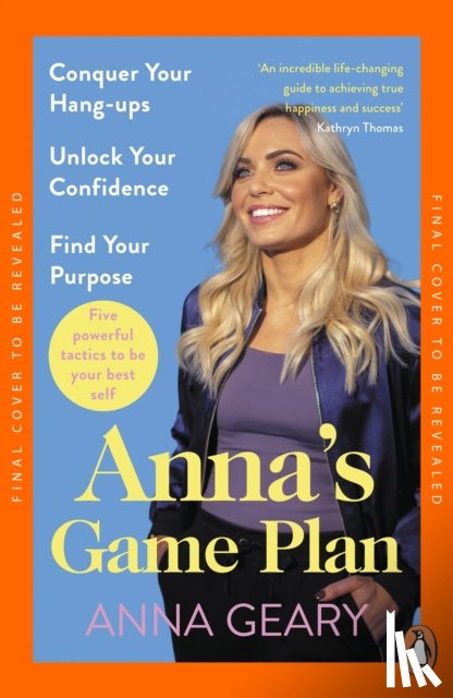 Geary, Anna - Anna’s Game Plan