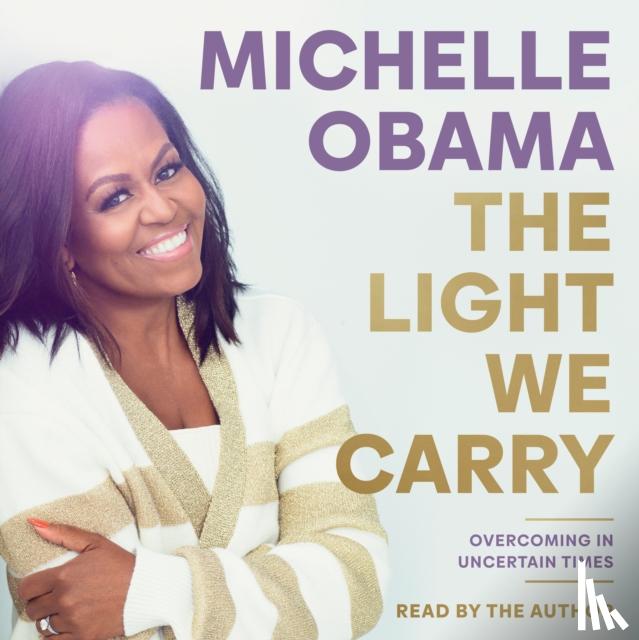 Obama, Michelle - The Light We Carry