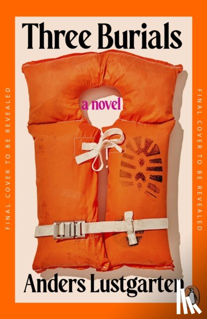 Lustgarten, Anders - Three Burials